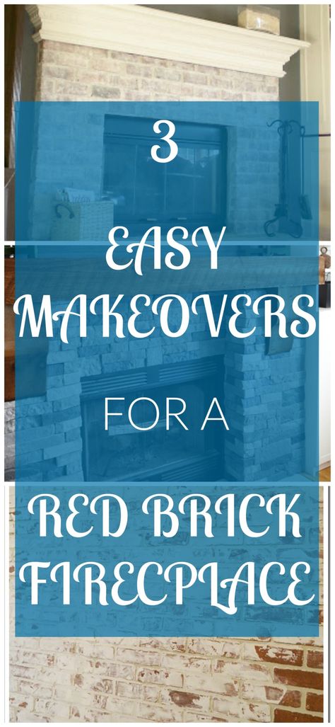 3 Easy Fireplace Makeovers Easy Fireplace, Brick Fireplace Decor, Red Brick Fireplace, House Flips, Red Brick Fireplaces, Fireplace Makeovers, Brick Fireplaces, Painted Brick Fireplace, Diy Fireplace Makeover