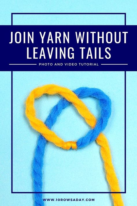 Joining Yarn In Knitting, Knooking Tutorial How To Make, One Yarn Ball Projects, Invisible Yarn Join, How To Tie Two Pieces Of Yarn Together, How To Join Yarn Seamlessly, Joining A New Ball Of Yarn Knitting, Adding Yarn To Knitting, Knooking Patterns Free Projects