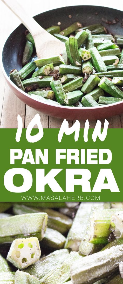 10 minute Pan Fried Okra Recipe [+Video] vegan gluten-free, without breading or cornmeal, quick and easy okra recipe, NO SLIME! I show you how to prepare okra easily without slime with my tips and tricks! With serving instructions and nutritional benefits www.MasalaHerb.com #okra #vegetable How To Cook Okra Recipes, Easy Fried Okra, Pan Fried Okra, Philippine Desserts, Okra Vegetable, Fried Okra Recipe, How To Cook Okra, Okra Benefits, Philippine Food