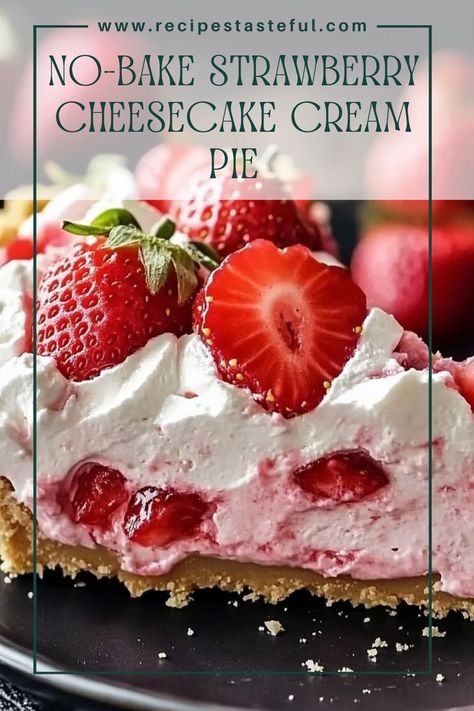 This refreshing No-Bake Strawberry Cheesecake Cream Pie features a buttery graham cracker crust, a creamy cheesecake filling, and a sweet strawberry topping, perfect for warm days and summer gatherings. Strawberry Whipped Cream Pie, Strawberry Chiffon Pie, Strawberry Mousse Pie, Strawberry Cream Cheese Dessert, Strawberry Cheesecake Pie, Strawberry Cream Pie Recipe, Whipped Cream Pie, Graham Dessert, Strawberry Cream Cheese Pie