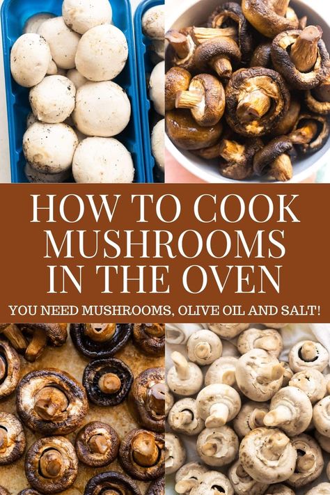 Mushrooms In Oven, Cook Mushrooms, Oven Roasted Mushrooms, Homemade Salisbury Steak, Baked Mushrooms, Sausage Bake, Vegetable Side Dishes Recipes, How To Cook Mushrooms, Oven Roasted Chicken