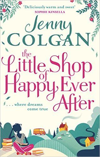 The Little Shop of Happy-Ever-After eBook: Jenny Colgan: Amazon.co.uk: Kindle Store James Herriot, Just Magic, To Read List, Romantic Novel, Books Library, Read List, Star Crossed, Must Reads, Good Read