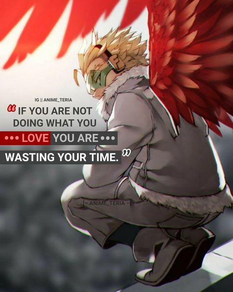 Hawks Quotes, Anime Quotes About Life, Anime For Life, Anime Love Quotes, Animation Quotes, Manga Quotes, Anime Quotes Inspirational, Warrior Quotes, Strong Quotes