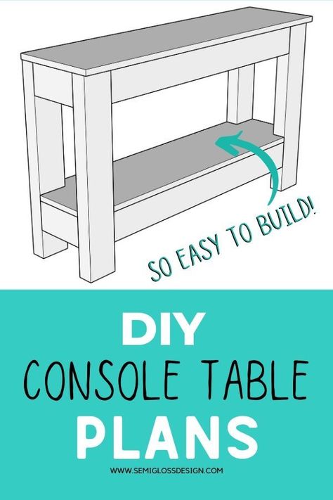 Console Table Plans, Simple Sofa Table, Diy Entry Table, Diy Entryway Table, 2x4 Lumber, Diy Console, Free Building Plans, Diy Console Table, Wood Table Diy