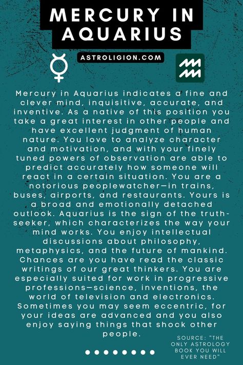 Aquarius In Mercury, Neptune In Aquarius, Mercury In Aquarius, Jupiter In Aquarius, Aquarius Ascendant, Personality Characteristics, Aquarius Personality, Pisces And Leo, Mercury Sign