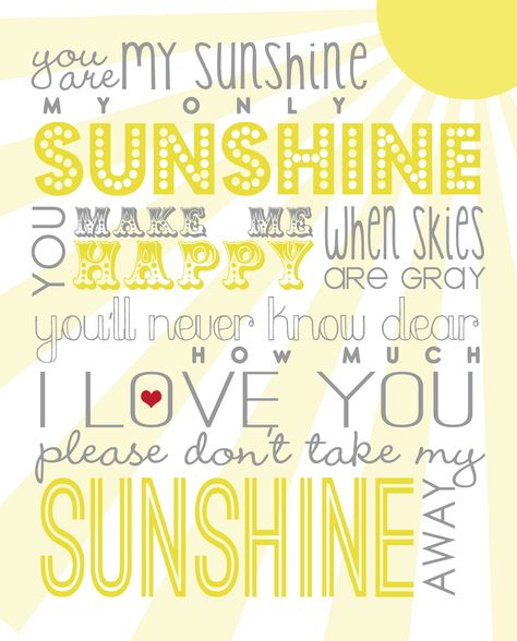 You Are My Sunshine | Free Printable | Blog Design, Custom Blog Design, Pre-made Blog Design - Designer Blogs Sunshine Printable, Chur, Sun Shine, Mia 3, Subway Art, You Are, Blog Design, You Are My Sunshine, My Sunshine