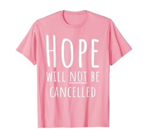 Amazon.com: Hope is Not Cancelled Inspiring Quote T-Shirt: Clothing Flamingo Halloween Costume, Flamingo Halloween, Pink Flamingo Dress, Flamingo Costume, Lazy Halloween Costumes, Lazy Humor, Lazy Halloween, Sarcasm Funny, Flamingo Dress