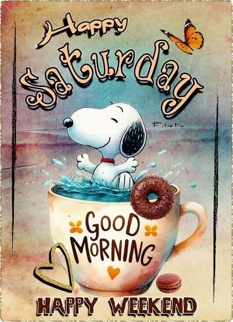 Happy Saturday Coffee, Grandson Birthday Quotes, Saturday Morning Greetings, Good Morning Happy Weekend, Saturday Morning Coffee, Happy Saturday Quotes, Saturday Morning Quotes, Saturday Greetings, Saturday Coffee