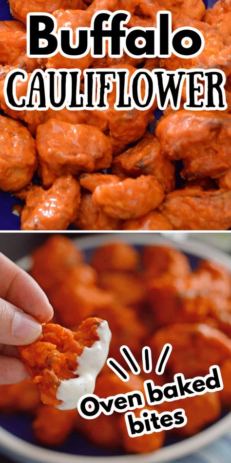 Cauliflower covered with buffalo sauce and dipped in a white sauce. With Pinterest overlay. Cauliflower Buffalo Wings Baked, Oven Roasted Buffalo Cauliflower, Cauliflower Hot Wings Baked, Spicy Cauliflower Wings, Oven Baked Cauliflower Wings, Buffalo Cauliflower Oven, Buffalo Cauliflower Baked, Cauliflower Wings Baked, Sticky Cauliflower