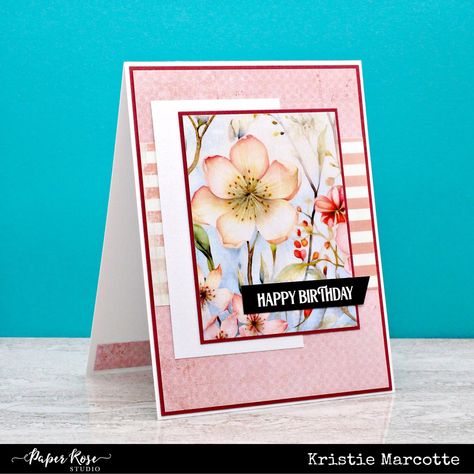 Paper Rose - Botanical Blooms Happy Birthday - Scrapbook.com Paper Rose Studio, Paper Rose Studio Cards, Cards Sketch, Kristie Marcotte, Rose Paper, Studio Cards, Western Washington, Masculine Birthday Cards, Easter Flowers