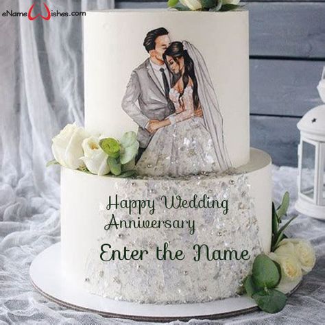 Romantic Wedding Anniversary Cake with Name - Best Wishes Birthday Wishes With Name Cakes With Names, Name On Cake, Write Name On Cake, Anniversary Cake With Name, 25 Anniversary Cake, Birthday Cake Write Name, Wedding Anniversary Greetings, Anniversary Cake Designs, Birthday Cake Writing