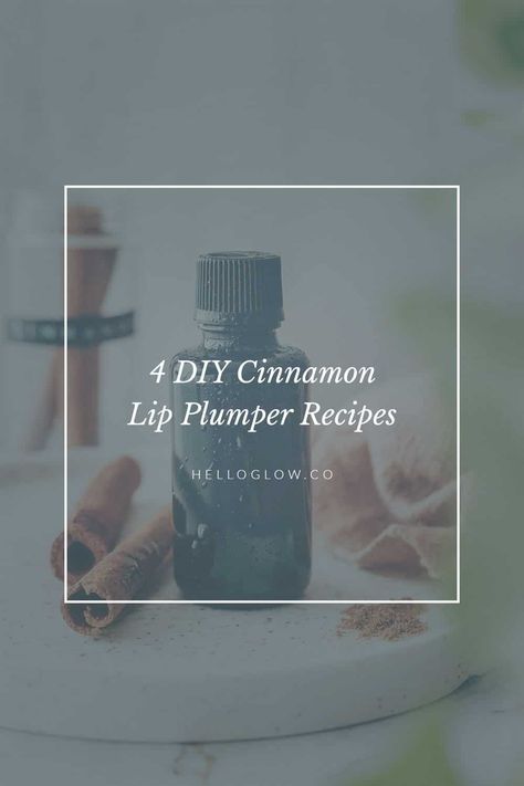 Get plumper lips with these 4 DIY cinnamon recipes Diy Lip Plumper Recipes, Diy Lip Plumper, Gloss Diy, Plumper Lips, Plump Lips Naturally, Diy Cinnamon, Lip Plumping Gloss, Lip Gloss Containers, Lip Scrub Homemade