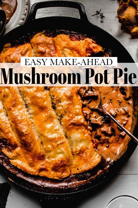 Mushroom Pies Recipe, Fall Mushroom Recipes, Veg Pot Pie Recipe, Mushroom Shepherds Pie Recipe, Mushroom Cobbler Recipe, Chicken And Mushroom Pot Pie, Mushroom Pot Pie Recipe, Vegan Mushroom Pie Recipe, Vegetarian Pot Pie Puff Pastry