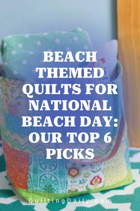 A few weeks ago, we celebrated National Beach Day with six sensational quilt patterns that bring the coast straight to you! From bouncing beach balls to woven tote bags and everything in between, these designs are beachy keen. And remember: National Beach Day isn't just about having fun in the sun — it's also about ensuring our beautiful coastlines remain clean, safe, and enjoyable for all. Beach Quilts Ideas, Seaside Quilt, Beach Themed Quilts, Beach Bag Pattern, Themed Quilts, Girl Quilts Patterns, Woven Beach Bags, Beach Quilt, Beach Balls