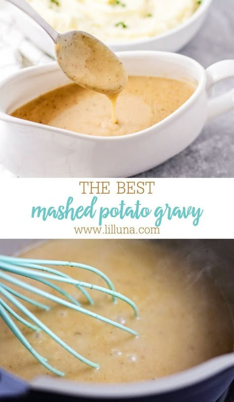 This creamy Mashed Potato Gravy is smooth and seasoned to perfection. It is creamy, beyond simple, and can be made without drippings! #gravyrecipe #browngravy #gravy #mashedpotatogravy Mashed Potato Gravy Recipe, Mashed Potato Gravy, Homemade Gravy Recipe, Gravy For Mashed Potatoes, Potato Sauce, Milk Gravy, Potato Gravy, Potato Juice, Best Mashed Potatoes