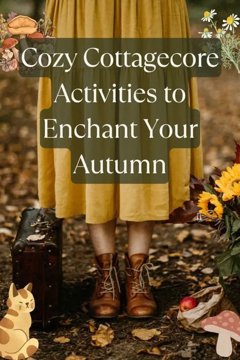 Cottage Core Activities, Cozy Fall Activities, Cottagecore Autumn Aesthetic, Autumn Cottagecore Aesthetic, Cosy Fall Aesthetic, Cottagecore Fall Decor, Fall Activities Aesthetic, Fall Witch Aesthetic, Folklore Fall