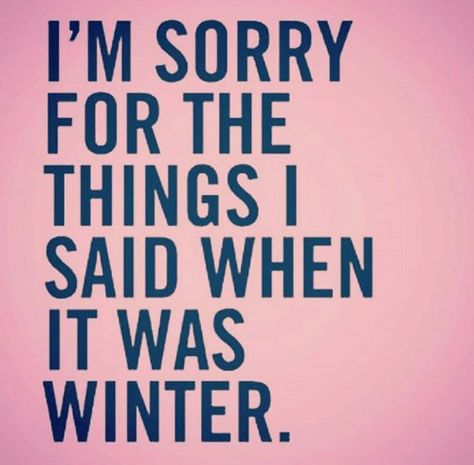 Hate gloomy winter! Hate Winter Funny, Cold Outside Humor, Funny Cold Weather Quotes, Cold Weather Quotes, I Hate Winter, Gloomy Winter, I Want Him Back, Winter Funny, Weather Memes