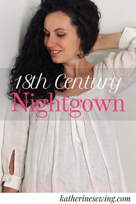 In this video, I walk you through how I drafted the pattern for a historically-inspired nightgown and how I sewed it from beginning to end. There were some major catastrophes that happened in this process! #18thcenturyfashion #historicalsewing #nightgown #nightgowns #sewingblogger #18thcentury #18thcenturystyle #historicalfashion #sewing #sewingproject #sewingmachine #sewinglove #sewingaddict #sewingpattern #sewinglife #sewingmama #sewingtime #sewingblog #sewingprojects #sewingfun #sewingisfun Free Nightgown Pattern, Diy Night Gown, Nightgown Sewing Pattern Free, How To Sew A Nightgown, Regency Nightgown Pattern, Night Gown Pattern Women, Sewing Nightgown Women Free Pattern, Sew Nightgown, Cotton Nightgown Pattern