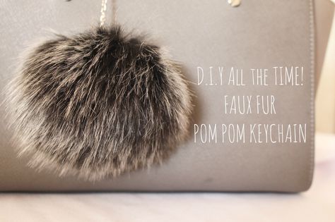 D.I.Y All the Time! Faux Fur Pom Pom Keychain Tail Tutorial, Diy Faux Fur, Fur Pom Pom Keychain, Tulle Poms, Fur Keychain, Pom Keychain, Pom Pom Keychain, Pom Pom Crafts, Faux Fur Pom Pom