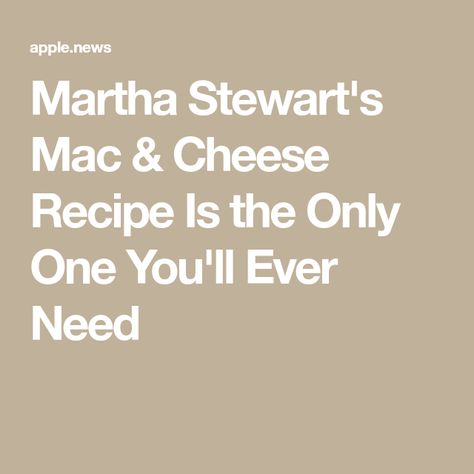 Martha Stewart's Mac & Cheese Recipe Is the Only One You'll Ever Need Martha Stewart Mac And Cheese, Sides Dishes, Mac Salad, Baked Potato Recipes, Tasty Foods, Mac Cheese, Mac N Cheese Recipe, Cheese Recipe, Mac N Cheese