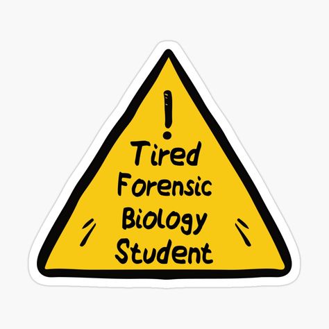 Get my art printed on awesome products. Support me at Redbubble #RBandME: https://www.redbubble.com/i/sticker/Funny-Forensic-Biology-Student-Gift-Idea-Tired-Forensic-Biology-Student-by-Houryhamza/74180079.EJUG5?asc=u Forensic Biology, Biology Stickers, Biology Student, Computational Biology, Medical School Life, Abstract Art Painting Techniques, Forensic Science, Graduation Cap Decoration, Sticker Funny