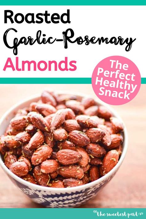 Rosemary Roasted Almonds, Rosemary Almonds Roasted, Seasoned Roasted Almonds, Almonds Recipe Snacks, Almond Recipes Savory, Roasted Almond Recipes, Toasted Nuts Recipes, Savory Almonds Recipes, Roasted Almonds Recipe Savory