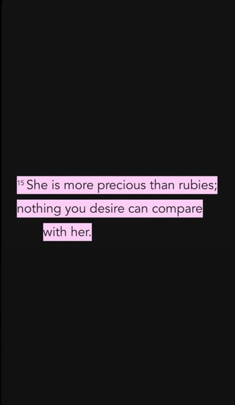 Rubies Bible Verse, She Is More Precious Than Rubies Quotes, More Precious Than Rubies Bible Verses, Pink And Black Bible Verse, Black And Pink Bible Verse, She Is More Precious Than Rubies Tattoo, She Is More Precious Than Rubies, Bible Scriptures For Women, Powerful Bible Verses For Women