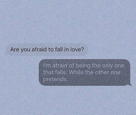 Afraid To Fall In Love, Life Is A Dream, Quotes Relatable, Quotes Notes, I'm Afraid, Lost Love, Kiss You, Popular Memes, New Photo