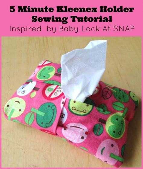 5 Minute Kleenex Holder Sewing Tutorial Inspired by Baby Lock At SNAP Kleenex Holder, Holiday Hand Towels, Baby Lock, Fabric Purses, Sewing Projects For Kids, Small Sewing Projects, Sewing Projects For Beginners, Easy Sewing Projects, Love Sewing