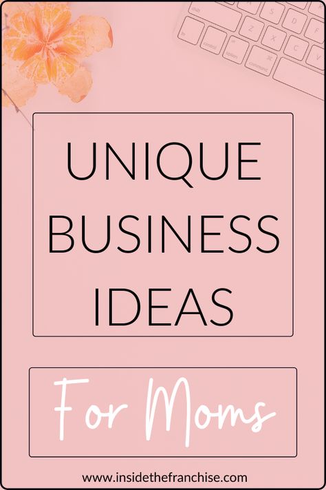 Mom Entrepreneur Business Ideas, Starting A Home Business, Single Mom Business Ideas, Business Ideas For Stay At Home Moms, Unique Home Business Ideas, Sahm Business Ideas, Stay At Home Business Ideas, Starting A Business From Home Ideas, Stay At Home Mom Business Ideas