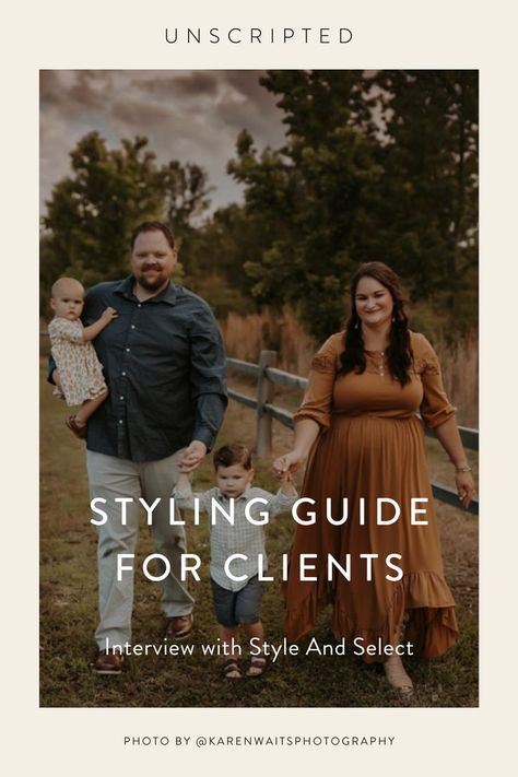 Style Guide for Photography Clients |  Interview with Style And Select for Unscripted Posing App. This blog post includes outfit ideas for couples sessions, style inspiration, and fashion tips for engagement sessions. #outiftinspiration #stylingtips #posinginspiration #couplessessionoutifts #engagementoutfit #tipsforphotographers Style And Select, Photography Style Guide, Outfit Ideas For Couples, Style Guide Template, Photography Marketing Templates, Photographer Outfit, Photography Resources, Photography Templates, Styling Guide