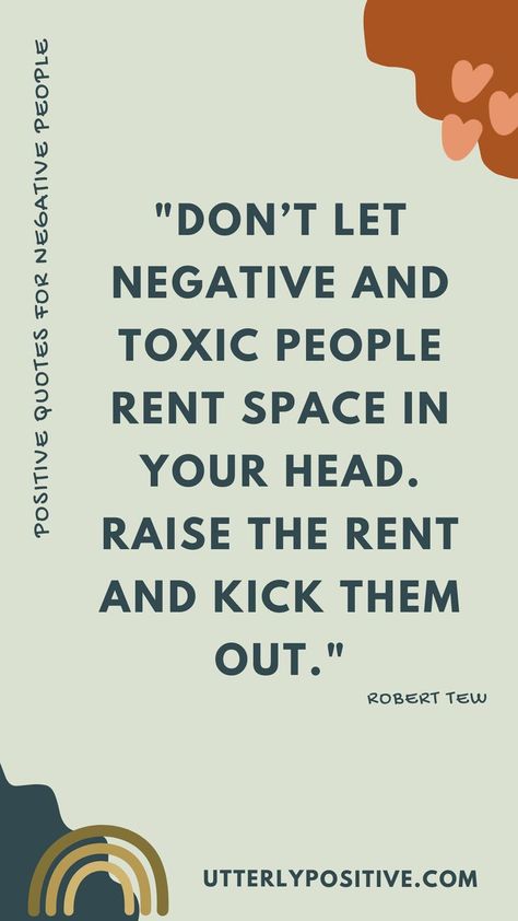 Negative thoughts can easily affect your mood and put you down for the whole day. Here are 66 inspiring positive quotes for your personal negativity cleanse! Read one or two every morning or whenever you feel like giving in to negativity. How To React To Negative People, No Negative Vibes Quotes, Quotes About Negativity, Whole Quotes, Negativity Cleanse, Bs Quotes, Negative Thoughts Quotes, Dealing With Mean People, Negative People Quotes