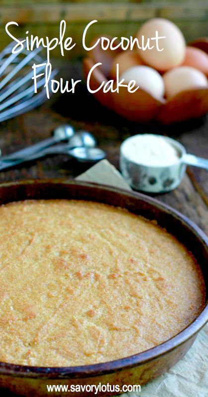 Simple Coconut Flour Cake (gluten and grain free, paleo) - savorylotus.com Coconut Flour Cake, Dessert Ig Bas, Coconut Flour Cakes, Paleo Cake, Coconut Flour Recipes, Paleo Baking, Paleo Sweets, Gluten Free Sweets, Grain Free Recipes