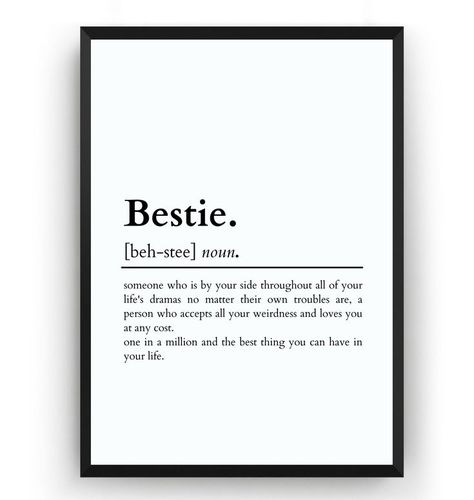 Bestie Gift Ideas, Bestie Definition, Best Friend Definition, Bestie Quotes, Gift Ideas For Best Friend, Definition Quotes, Powerful Inspirational Quotes, Dictionary Definitions, Besties Quotes