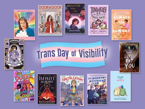 12 Books to Celebrate Transgender Day of Visibility | School Library Journal Trans Books, Transgender Books, Transgender Day Of Visibility, Reading List Challenge, Elementary Books, Heroes Book, 12 Books, Trans Boys, Library Journal