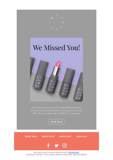 Win back campaigns Email Example - Stowaway Cosmetics - 💄 We Missed You! - #WinBackEmails #EmailDesign - View 100s of win back email templates and examples with MailCharts! Win Back Email, Winback Email, Dollar Shave Club, Email Examples, Campaign Planning, Email Sign, Want You Back, We Missed You, Clothing Retail