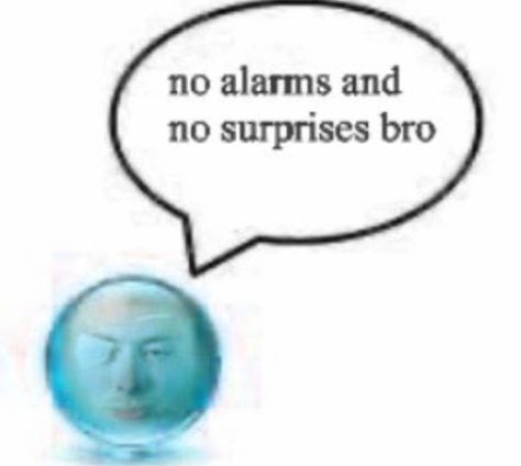 radiohead meme No Alarms And No Surprises, No Surprises, Reaction Images, Silly Images, Silly Pictures, Radiohead, Lose My Mind, What’s Going On, Really Funny Pictures