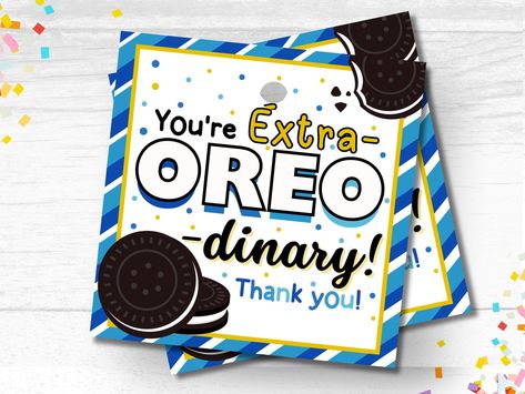 Extra Oreo -dinary Gift Tags! Show your appreciation in a fun and memorable way with our Oreo appreciation cookie tags,  perfect for teacher appreciation Employee Appreciation, and so much more! These Cookie gift tags are perfect for any occasion where you want to express gratitude! These tags are a delightful addition to any gift, especially when paired with a sweet treat like Oreo Cookies! -Who It's For: Teachers: Acknowledge their hard work and dedication throughout the school year. Staff Mem Employee Appreciation Cupcakes, Oreo Teacher Appreciation, Staff Appreciation Snacks, Oreo Sayings, Thank You Treats, Fun Employee Appreciation Ideas, Small Teacher Appreciation Gifts, Cookie Teacher Appreciation, Coworker Thank You Gift