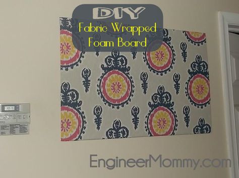 Fabric wrapped foam board | Engineer Mommy Décor Diy, Top Pins, Foam Board, Diy Wall Art, Diy Wall, Dollar Tree, Diy Art, The Wall, Sweet Home