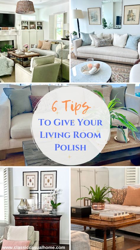 6 Tips For A Casually Polished Living Room | Classic Casual Home Traditional Living Room Decor Ideas Interior Design, Traditional Home Interiors Living Room, Updated Traditional Living Room, Traditional Livingroom, Restoration Hardware Chair, Living Room Classic, Traditional Dining, Traditional Dining Room, Coffee Table Styling