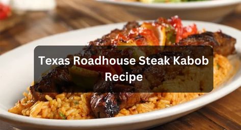 Pro Kitchen Chef - Page 2 of 4 - Get All Texas Roadhouse Copycat Recipe at One Place Seasoned Steak, Texas Roadhouse Steak, Steak Kabobs, Kabob Recipes, Texas Roadhouse, Steak Seasoning, Copycat Recipe, Copycat Recipes, Like A Pro