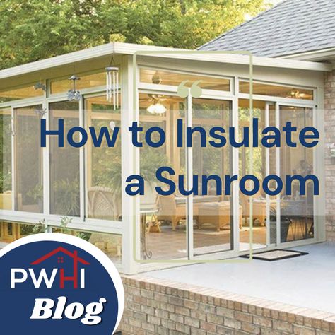 We give you step-by-step instructions on how to save energy and money in the long run by insulating your Sunroom. Visit our blog to learn how. How To Turn Porch Into Sunroom, Sunroom On Back Of House, Turn Patio Into Sunroom, Patio Rooms Enclosed Sunroom Ideas Cozy, Sunroom And Patio Addition, Sunroom To Bedroom Conversion, 3season Rooms Sunrooms, Modern Sunroom Addition, Sun Room Home Additions