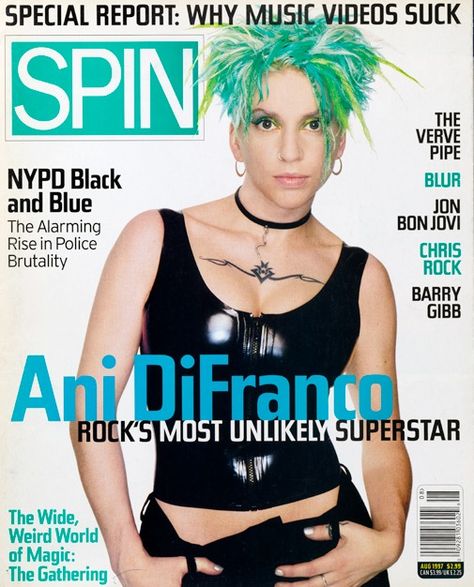 Righteous Babe: Our 1997 Ani DiFranco Cover Story Ani Difranco, Spin Magazine, Answering Machine, Barry Gibb, Chris Rock, Jon Bon Jovi, Great White, Break Room, Folk Music