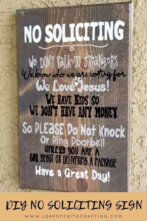 No Soliciting Sign Diy, No Soliciting Sign Funny, Funny No Soliciting Sign, Sharpie Paint Markers, No Soliciting Sign, Faith Crafts, No Soliciting Signs, Funny Wood Signs, Porch Plans