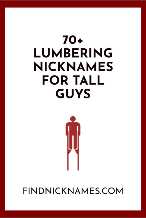 Nicknames for tall guys Good Nicknames For Guys, Nicknames For Tall Guys, Nicknames For Guys Friends, Funny Nicknames For Guys, Cute Nicknames For Guys, Mean Nicknames, Nicknames For Guys, Hottest Guy Names, Guys Friends