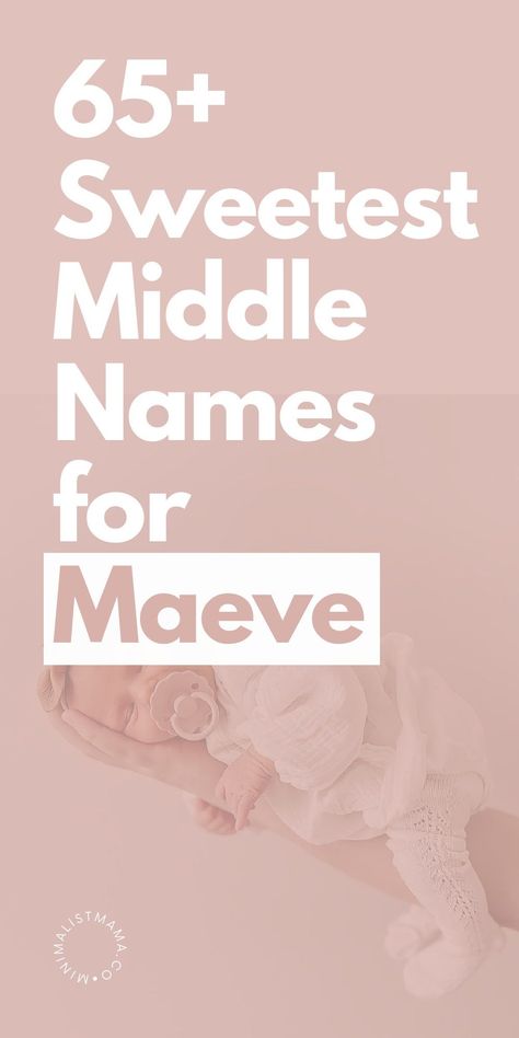 Searching for the cute middle names for Maeve? *This* is the prettiest list of middle names that go with Maeve, including first and middle baby girl names that are totally beautiful and unique. Maeve Name Aesthetic, Maeve Name Meaning, Maeve Name, Pretty Middle Names, Middle Names For Girls List, Girl Middle Names, Spanish Girls Names, Baby Middle Names