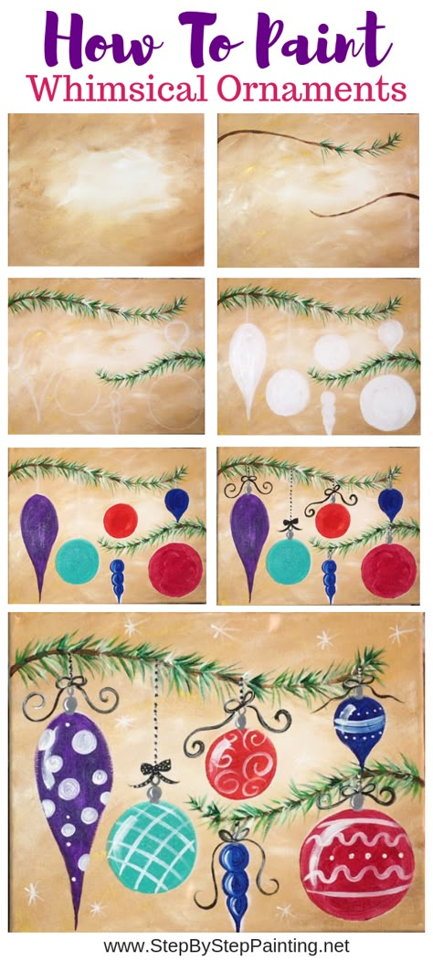 How To Paint Whimsical Ornaments - Step By Step Painting Holiday Painting, Christmas Canvas, Step By Step Painting, Night Painting, Tole Painting, Painting Lessons, Christmas Paintings, Paint Party, Diy Canvas