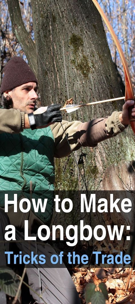 How To Make Arrows, Woodworking Plans Patterns, Long Bow, Archery Bows, Traditional Archery, Longbow, Woodworking Patterns, Survival Stuff, Bushcraft Camping