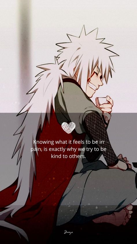 Anime : Naruto Naruto Quotes Wallpaper, Anime Quotes Naruto, Jiraiya Quotes, Naruto Shippuden Quotes, Naruto Smile, Anime Lines, Anime Quotes About Life, Ig Notes, Sasuke Wallpaper