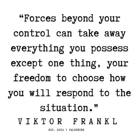 Self Actualization Quotes, Life Philosophy Quotes Motivation, Philosophy Quotes About Self, Philosophical Quotes Perspective, Quotes Of Philosophers, Victor Frankl Quotes, Inspirational Quotes Philosophers, Impact Quotes, Viktor Frankl Quotes